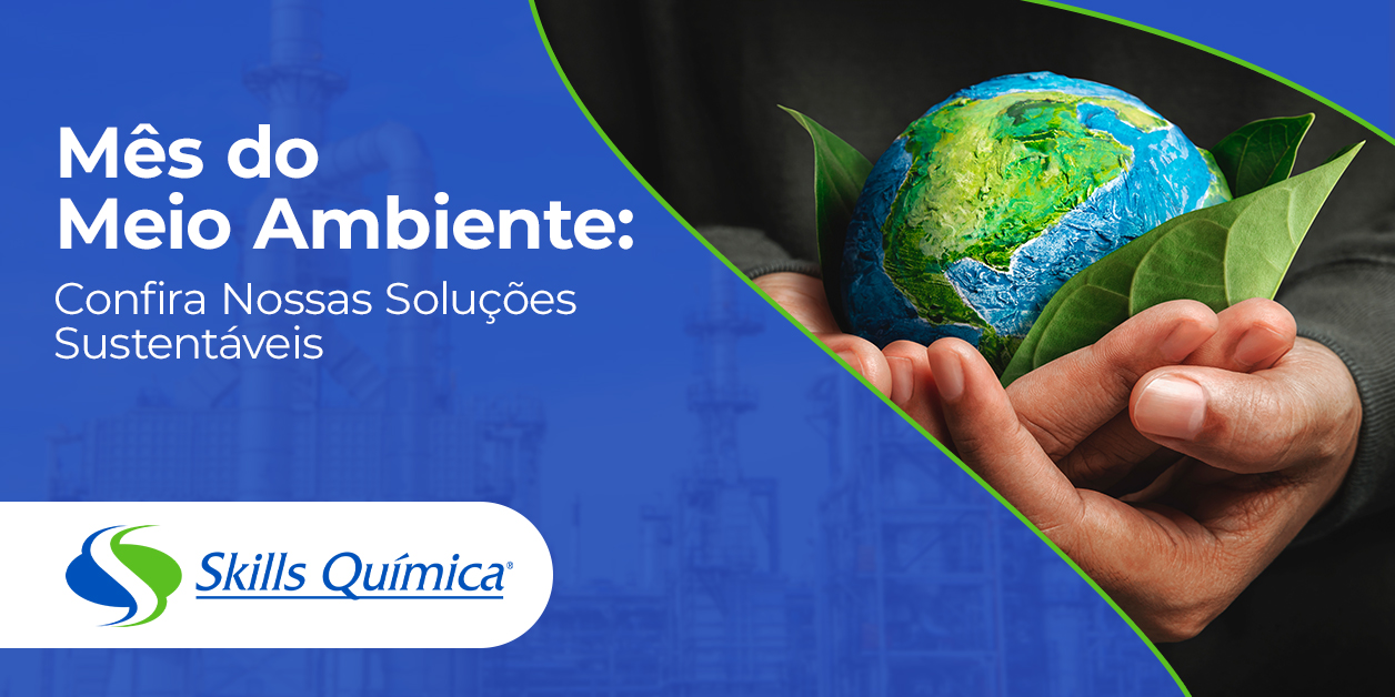 Mês do Meio Ambiente: Confira Nossas Soluções Sustentáveis